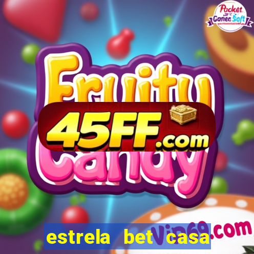 estrela bet casa de aposta